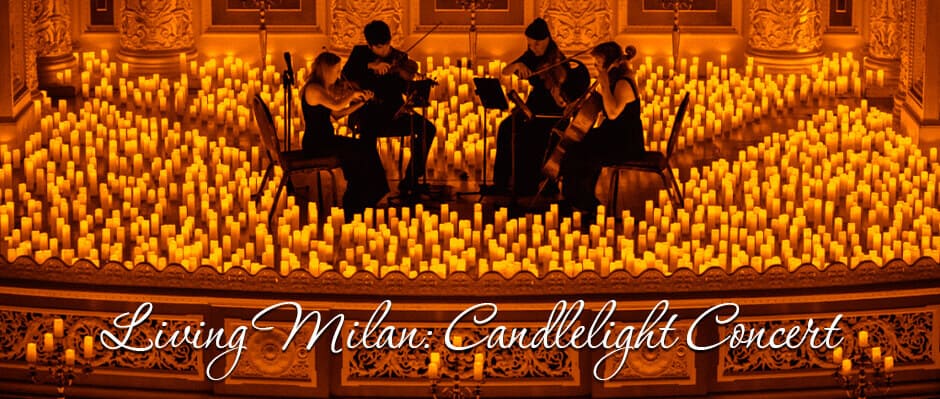 Living Milan: Discover the Candlelight Concert
