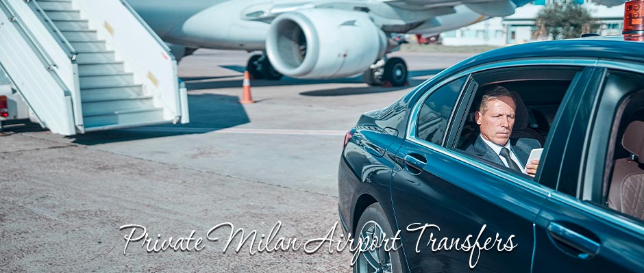 Private Milan Airport Transfers with Chauffeur: Comfort and Elegance
