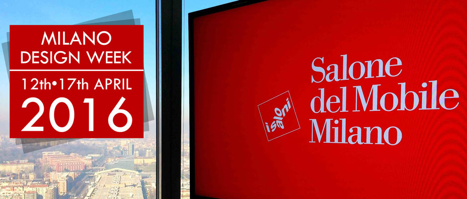 Design Week - Salone del Mobile 2016